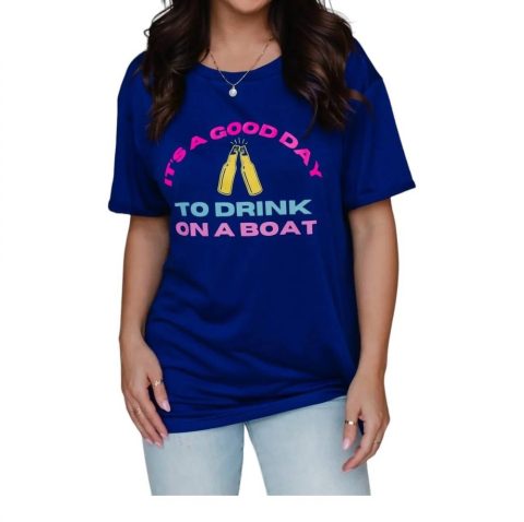 Good Day To Drink On A Boat Tee In Blue 7732459995196