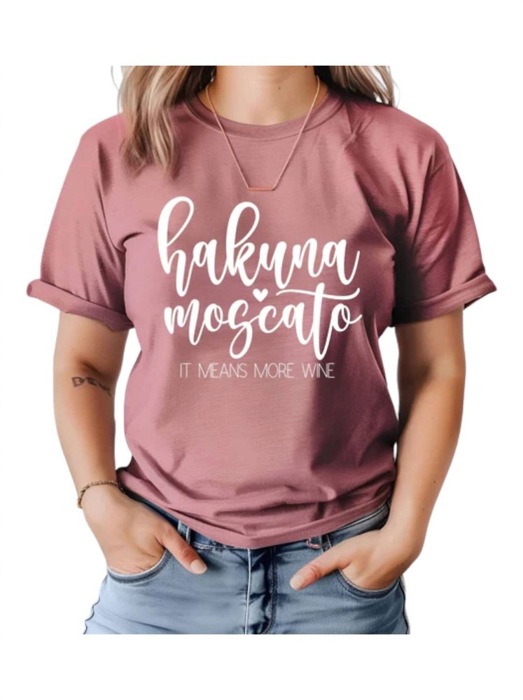 Hakuna Moscato Graphic Tee In Pink 7766602645564