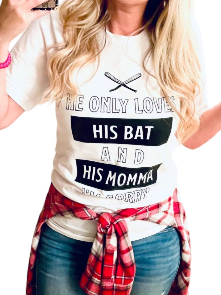 He Only Loves His Bat And His Momma Tee In White 7766689153084